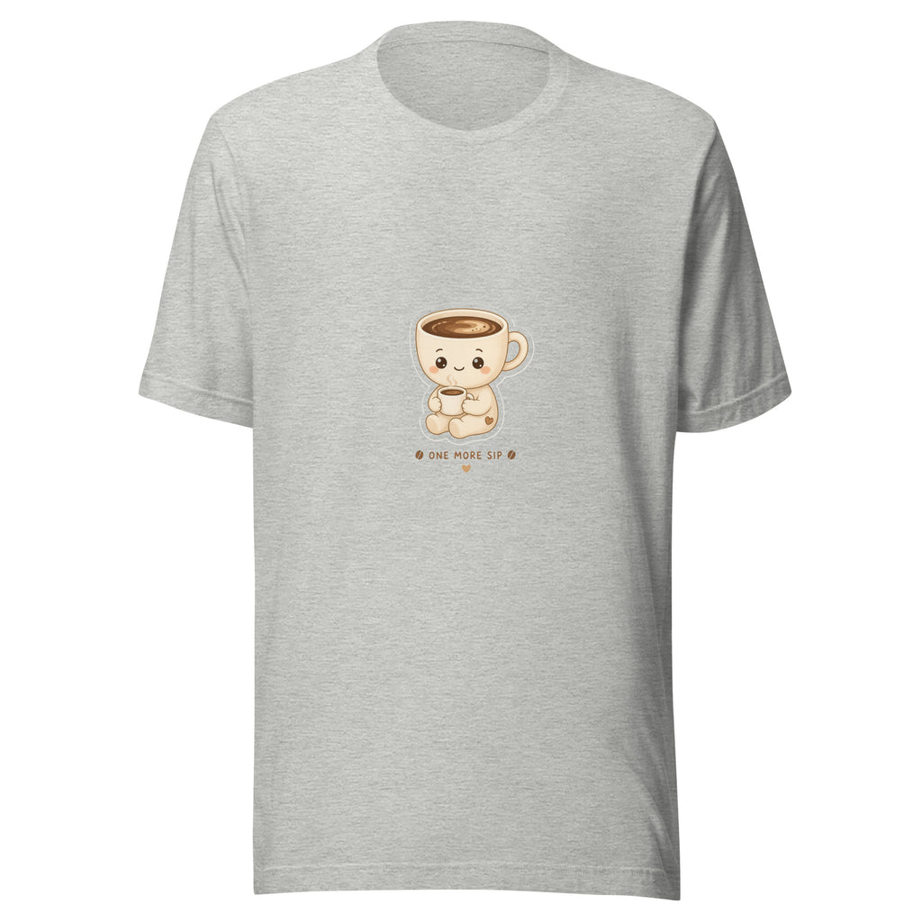Sip Hero tee ONE MORE SIP — cute coffee robot graphic tee mockup