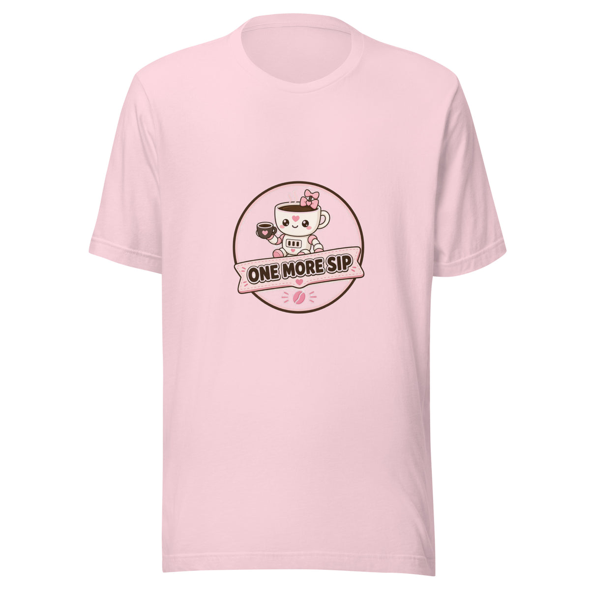 Sip Badge tee ONE MORE SIP — cute coffee robot graphic tee mockup