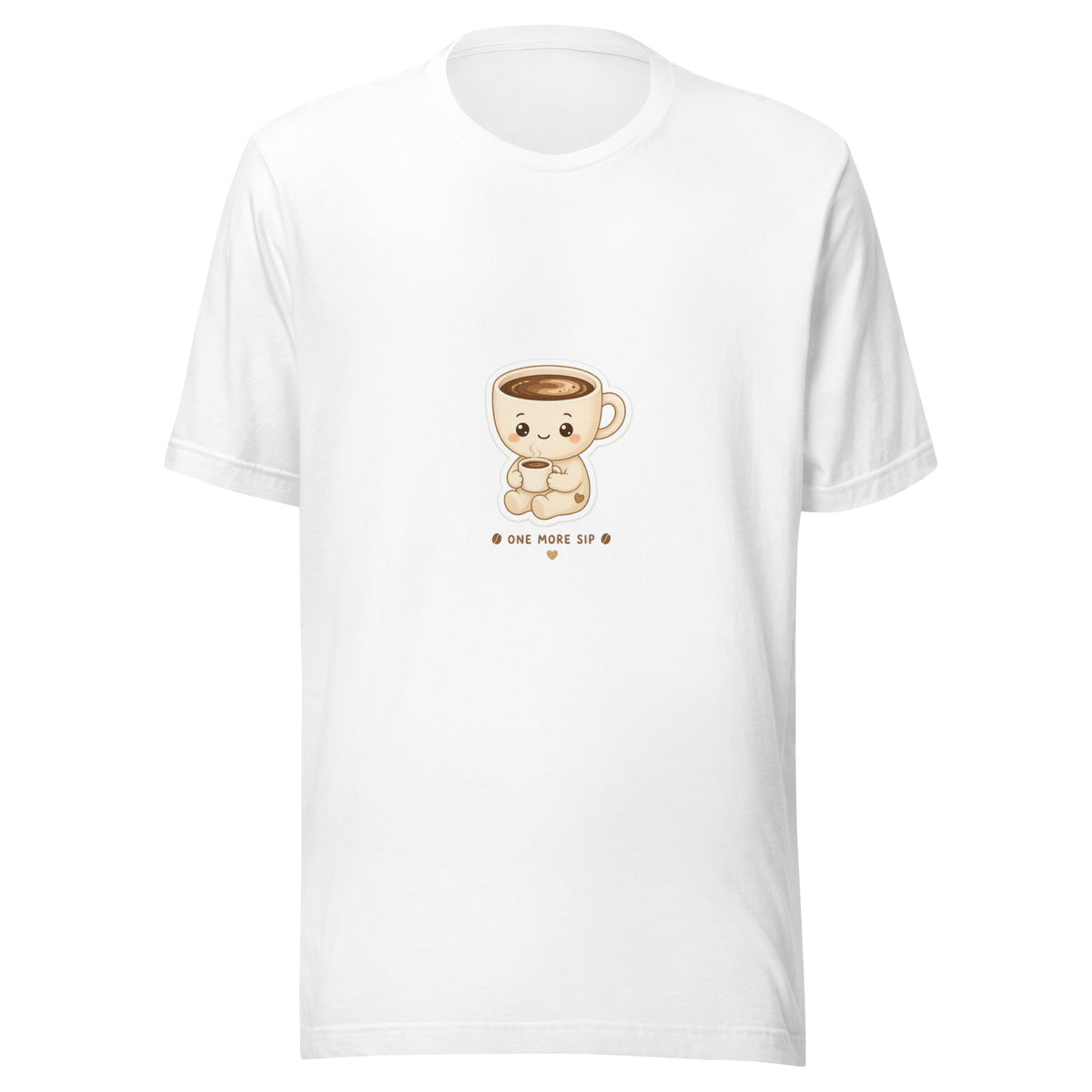 Sip Hero tee ONE MORE SIP — cute coffee robot graphic tee mockup